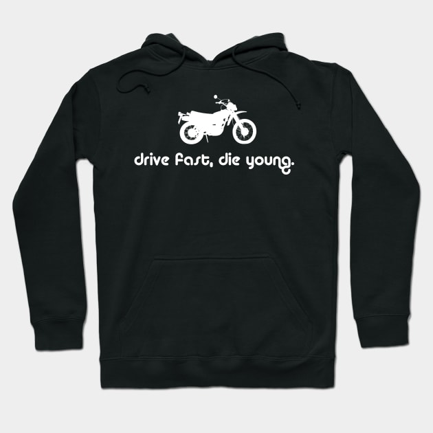 Drive fast, die young Hoodie by monoblocpotato